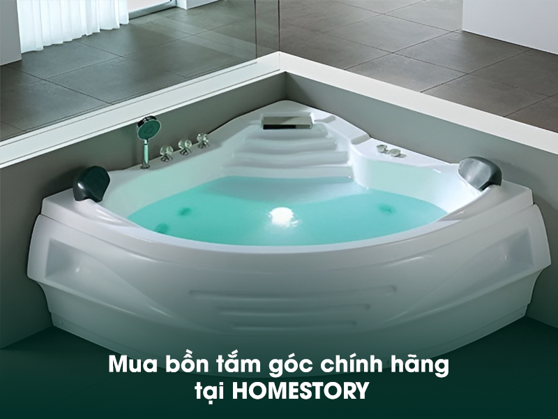 Mua bồn tắm góc đẹp và uy tín tại HomeStory