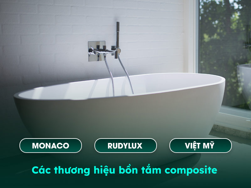 Các thương hiệu bồn tắm composite phổ biến trên thị trường