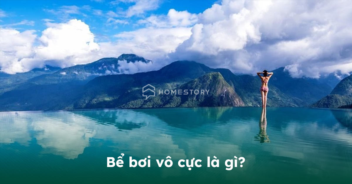 Nội, ngoại thất: Bể bơi vô cực: Sự lựa chọn của giới thượng lưu khi du lịch Be-boi-vo-cuc-la-gi-thumb