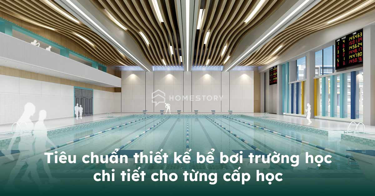 Tiêu Chuẩn Thiết Kế Bể Bơi Trường Học Cho Trẻ Em: Những Điều Cần Biết